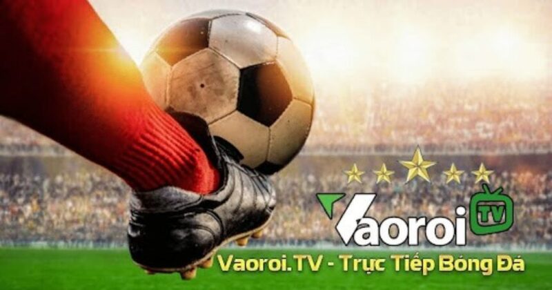 VaoroiTV 8 Quy tắc khi xem bóng đá trên Vaoroi