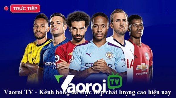 VaoroiTV 9 Một số thắc mắc thường gặp về trang web Vao Roi TV