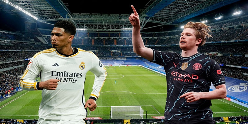 Nhận định Man City vs Real Madrid Tứ kết lượt về UEFA Champions League - Dự đoán kết quả 2 Dự đoán của chuyên gia Vaoroi Tv, Real Madrid sẽ thể hiện bản lĩnh vượt khó để chứng minh tại sao mình được gọi là DNA C1